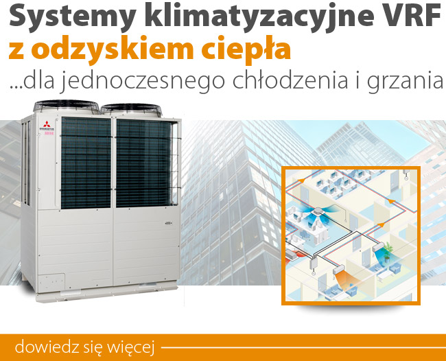 ✱ Poznaj innowacyjne technologie ogrzewania i klimatyzacji ✱
